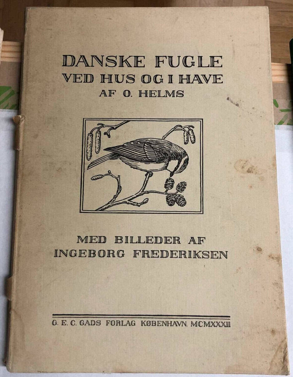 Helms, O. ; Frederiksen, Ingeborg : Danske fugle ved hus og i have