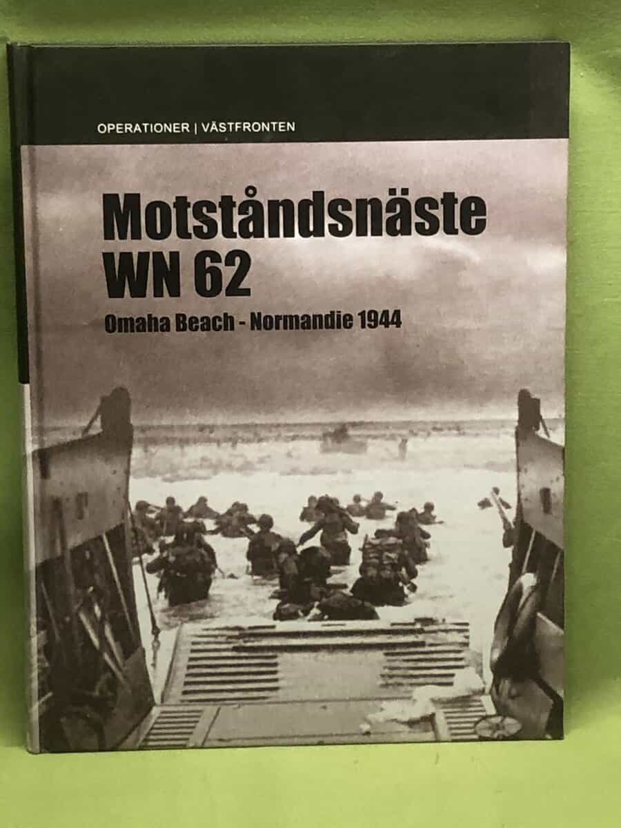 Helmut Konrad von Keusgen : Motståndsnäste WN 62 Omaha Beach - Normandie 1944