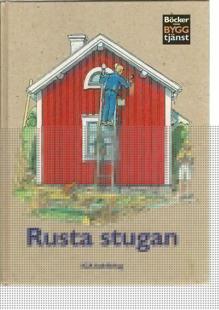 Hemgren : Rusta stugan