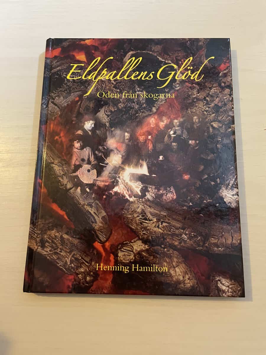 Henning Hamilton : Eldpallens glöd - Öden från skogarna