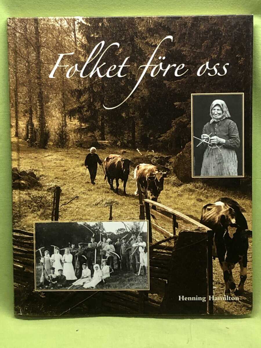 Henning Hamilton : Folket före oss