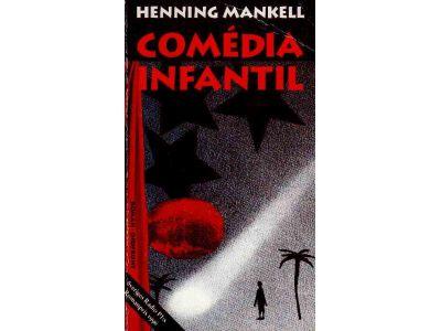 Henning Mankell : Comédia infantil