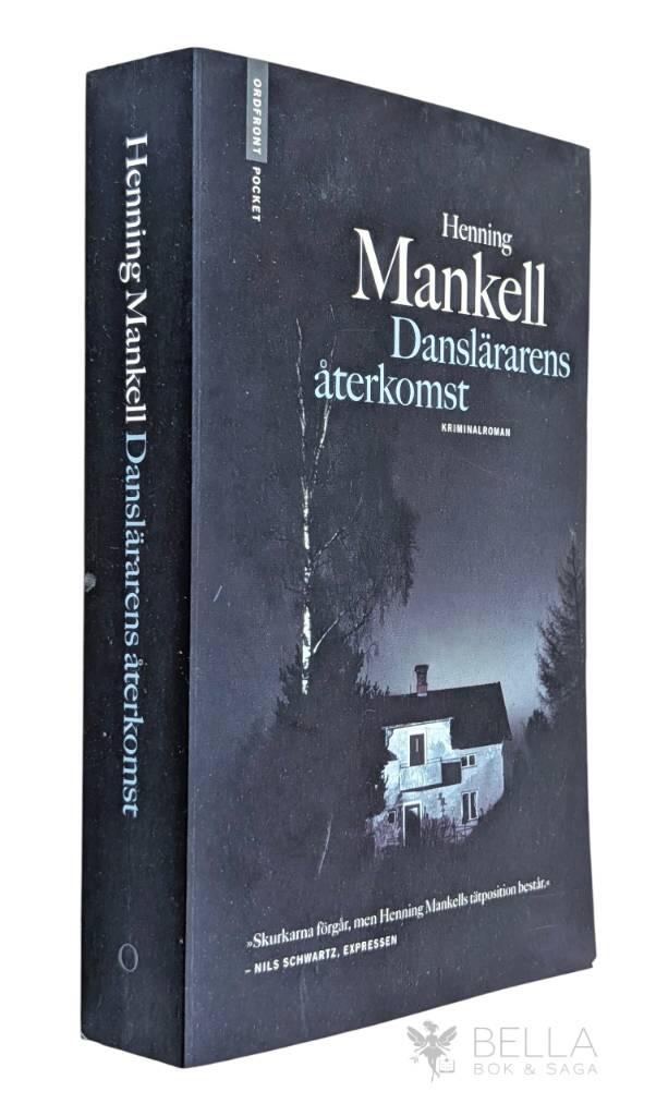 Henning Mankell : Danslärarens återkomst