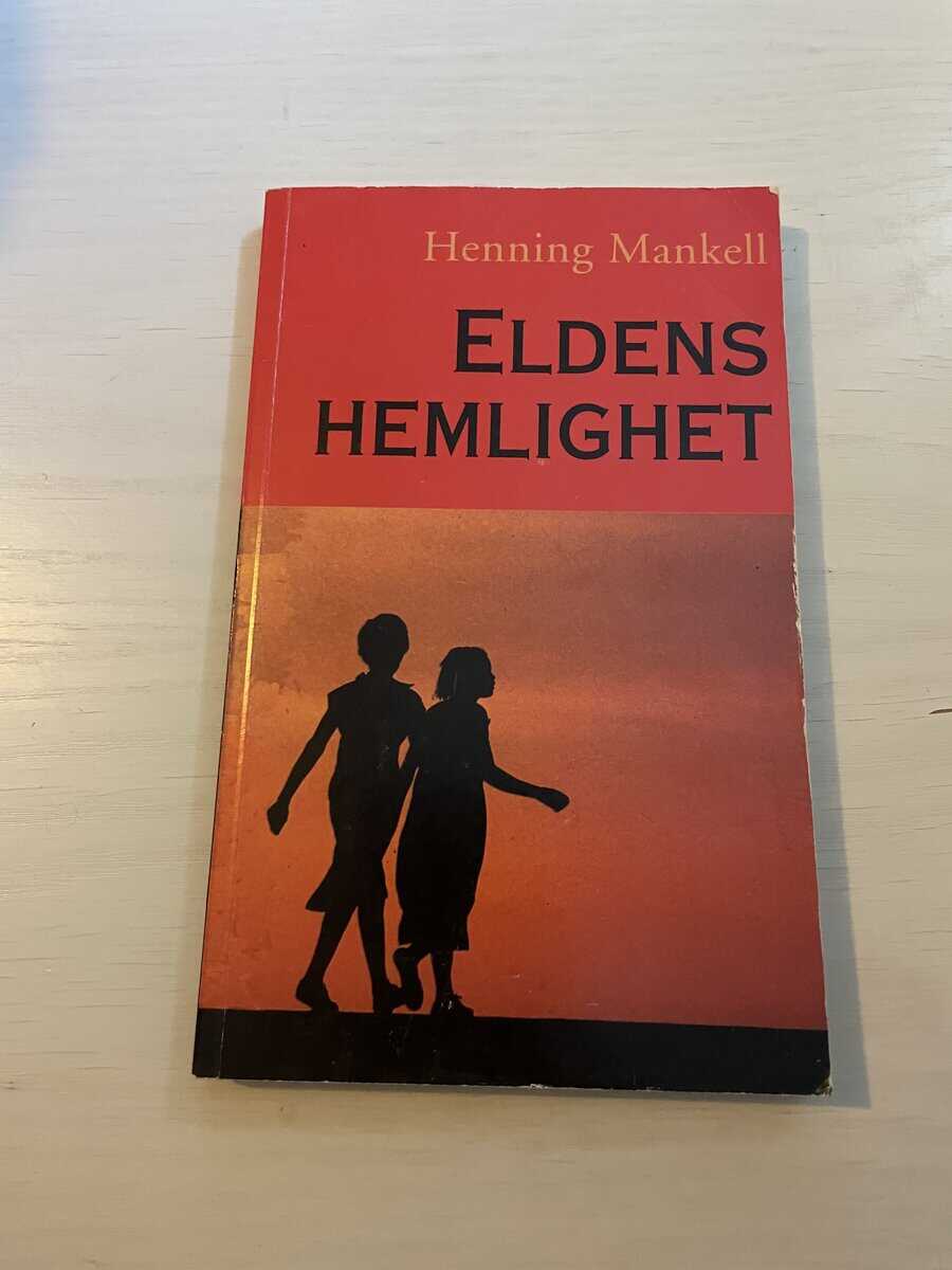 Henning Mankell : Eldens hemlighet