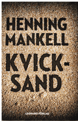 Henning Mankell : Kvicksand