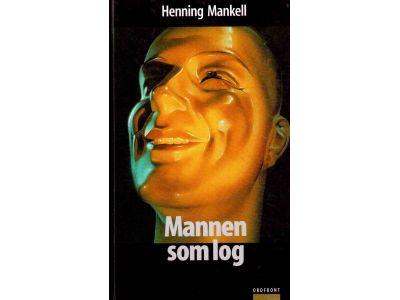 Henning Mankell : Mannen som log