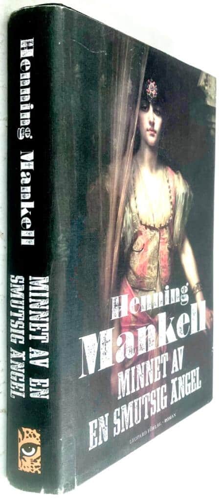 Henning Mankell : Minnet av en smutsig ängel