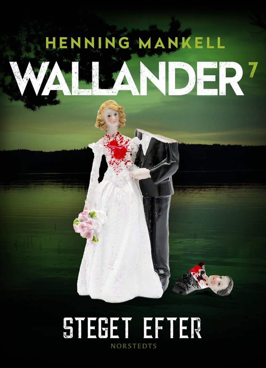 Henning Mankell : Steget efter