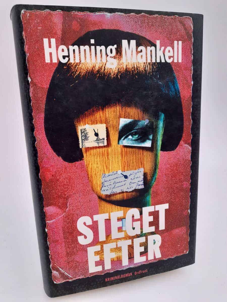 Henning Mankell : Steget efter