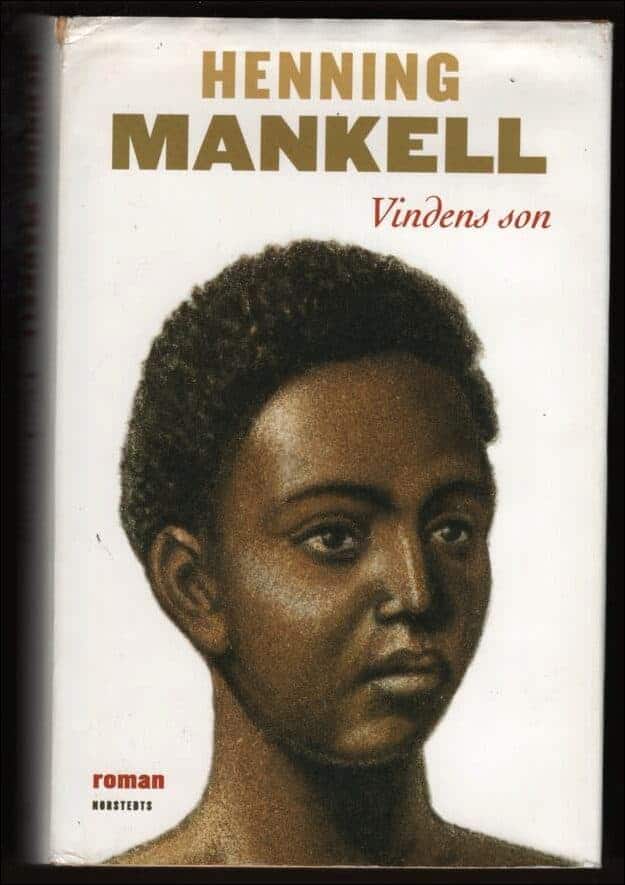 Henning Mankell : Vindens son