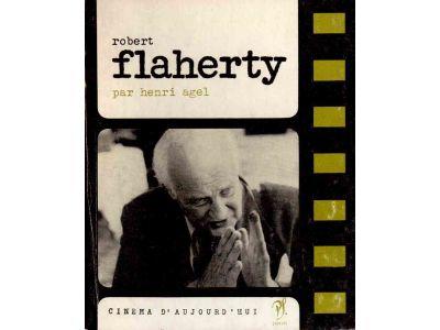 Henri Agel : Robert J. Flaherty