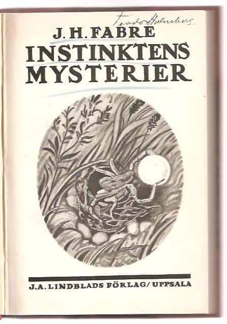 Henri. Fabre : Instinktens mysterier.