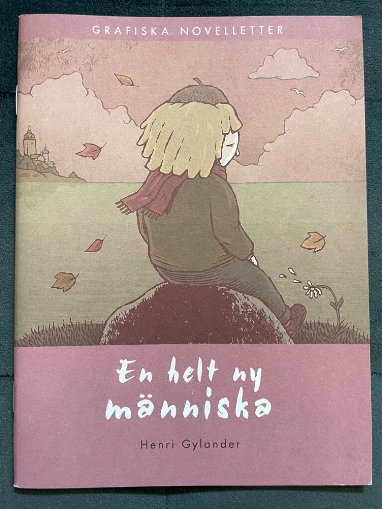 Henri Gylander : En helt ny människa