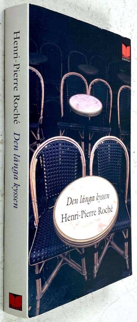 Henri-Pierre Roché : Den långa kyssen