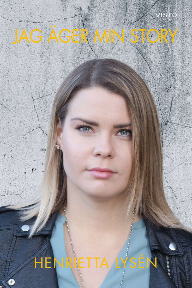 Henrietta Lysén : Jag äger min story