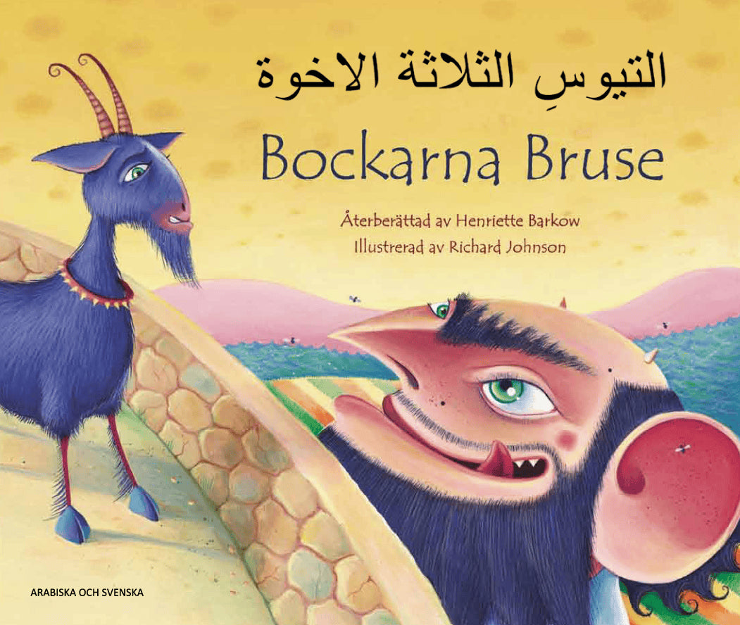 Henriette Barkow : Bockarna Bruse / al-Tuyūs al-thalāthah al-ikhwah (svenska och arabiska)