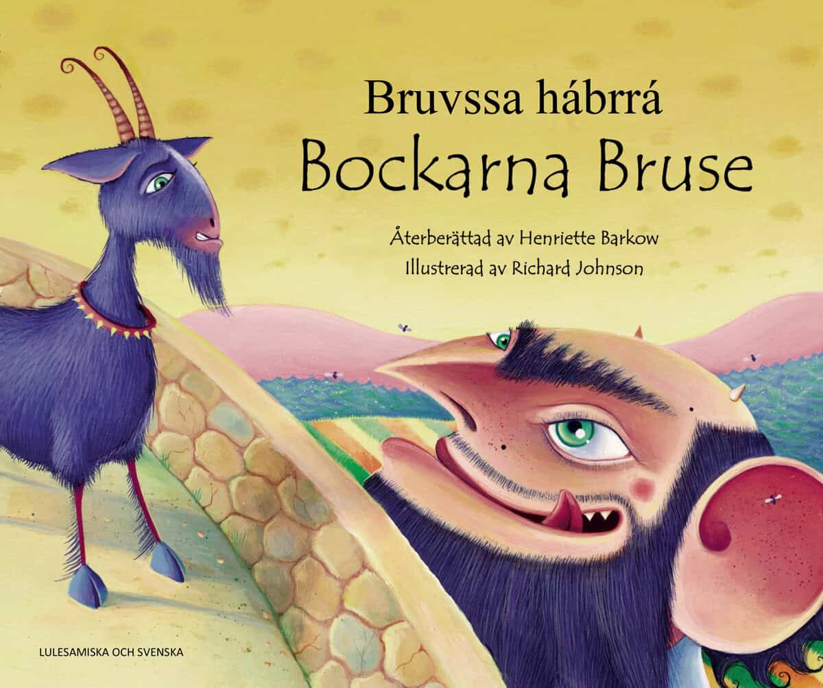 Henriette Barkow : Bockarna Bruse (lulesamiska och svenska)