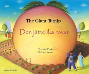 Henriette Barkow : Den jättelika rovan (engelska och svenska)