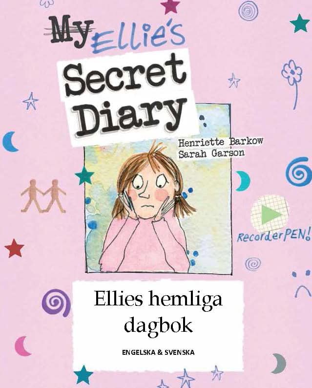 Henriette Barkow : Ellies hemliga dagbok - engelska och svenska
