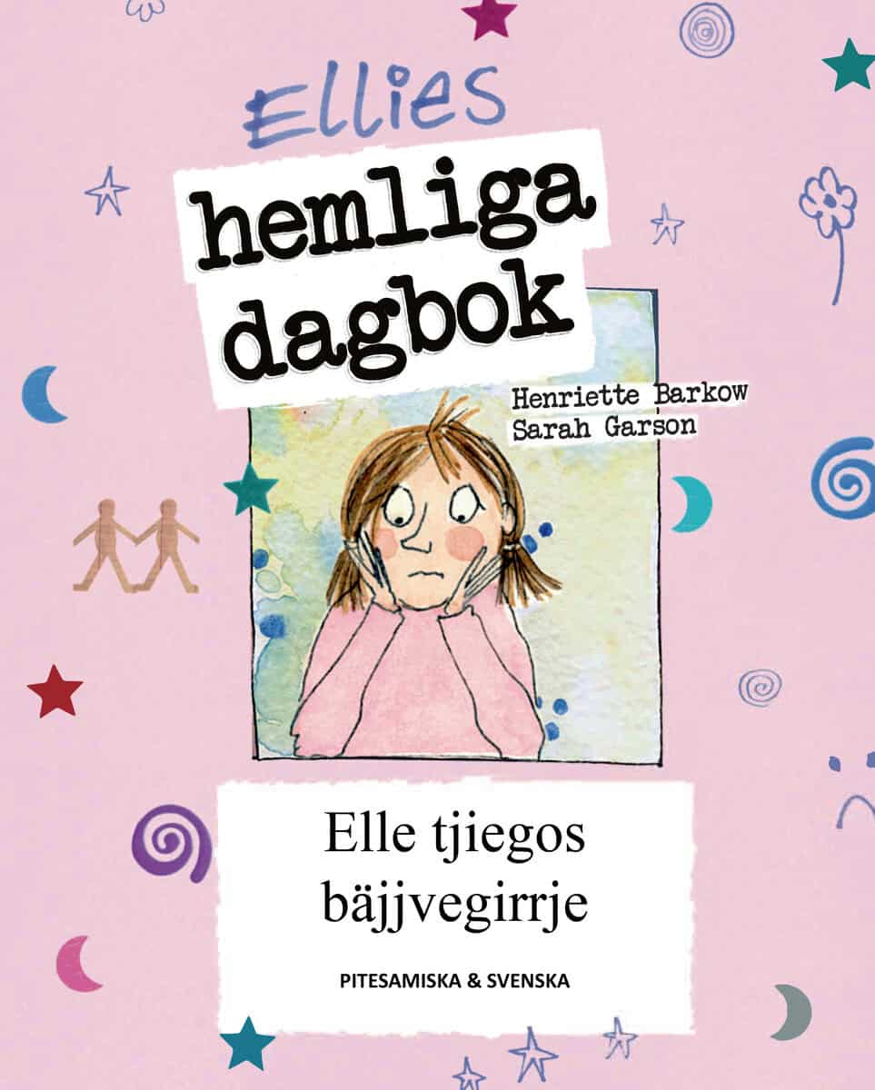 Henriette Barkow : Ellies hemliga dagbok - pitesamiska och svenska