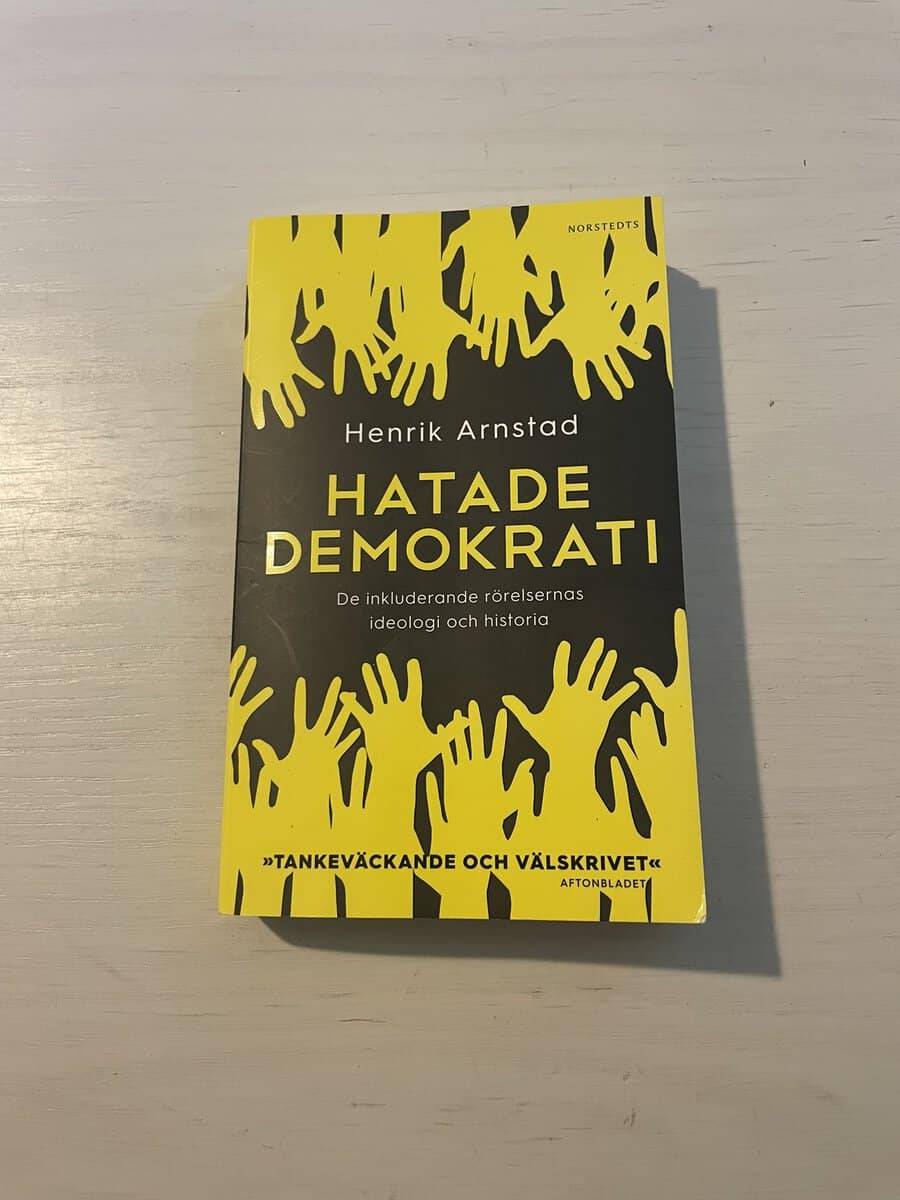 Henrik Arnstad : Hatade demokrati
