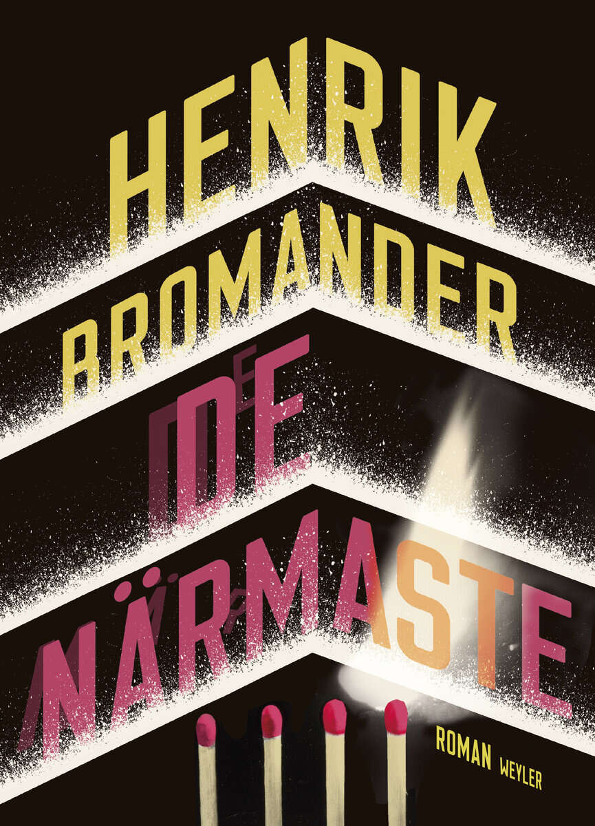 Henrik Bromander : De närmaste