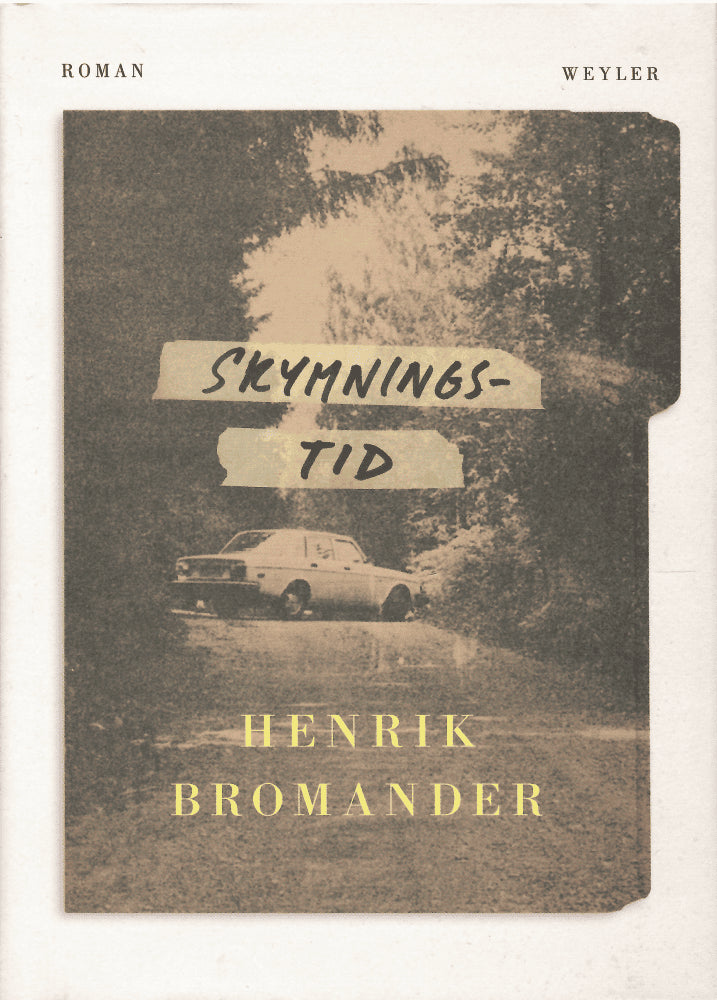 Henrik Bromander : Skymningstid