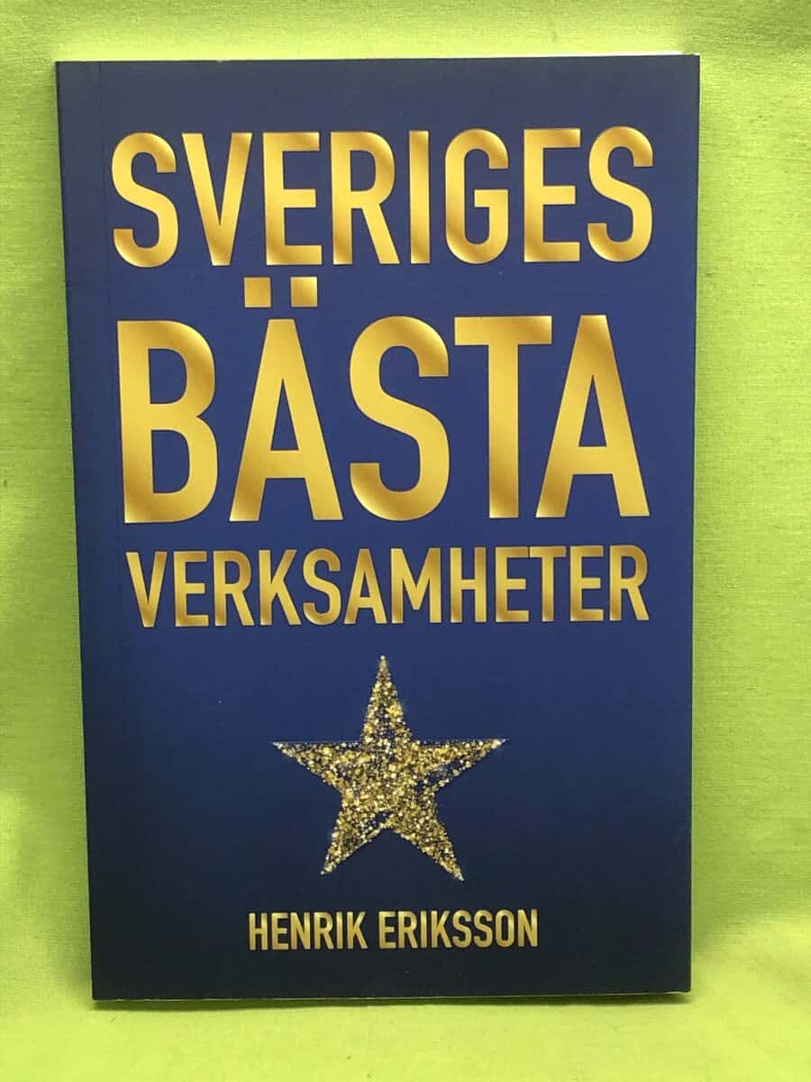 Henrik Eriksson : Sveriges bästa verksamheter