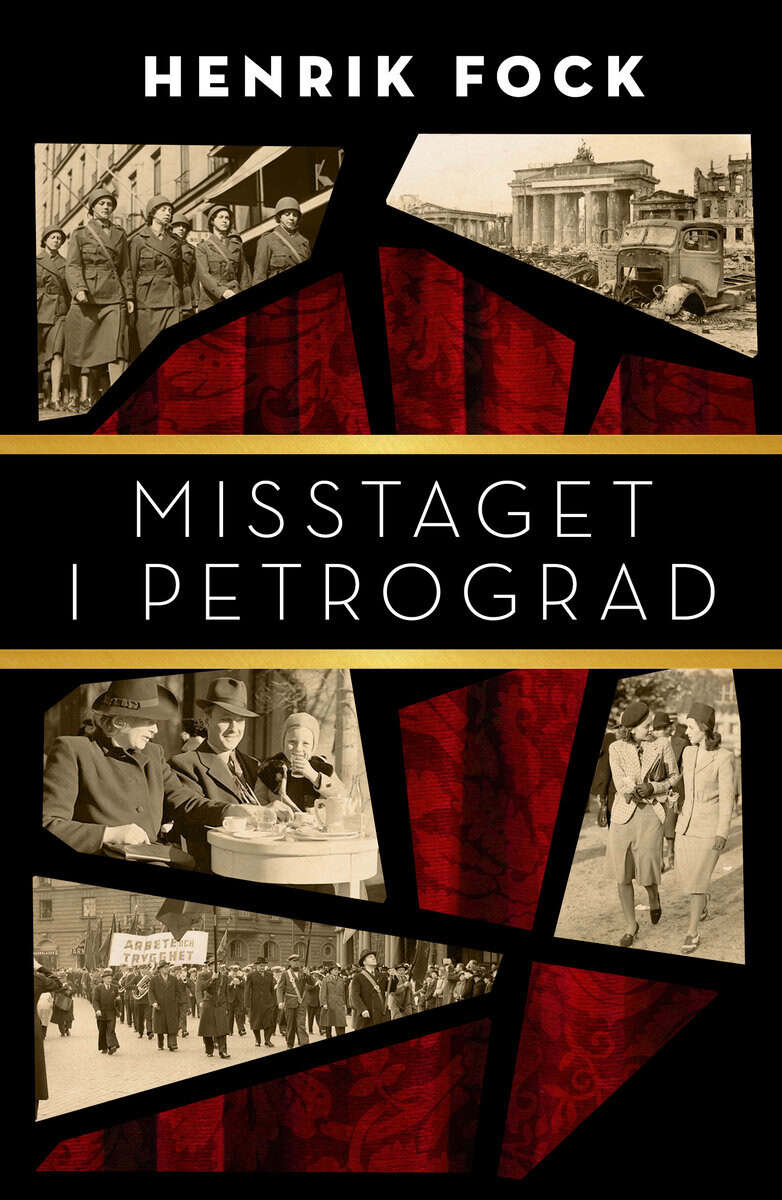 Henrik Fock : Misstaget i Petrograd
