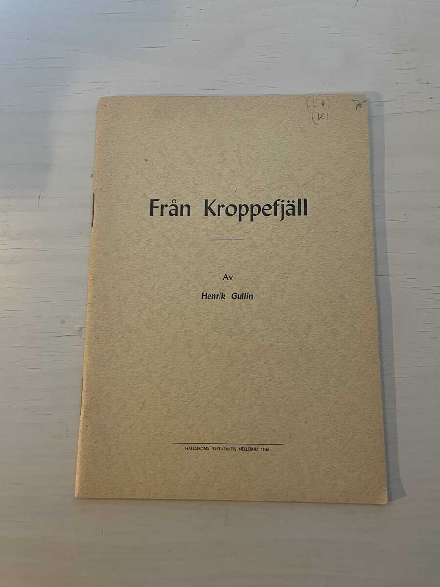 Henrik Gullin : Från Kroppefjäll