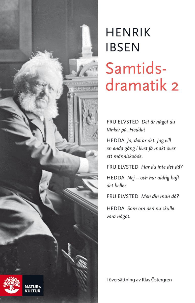 Henrik Ibsen : Samtidsdramatik 2