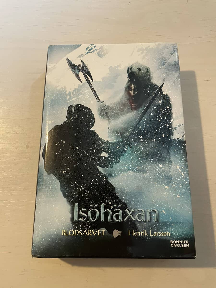 Henrik Larsson : Blodsarvet 2 - Isöhäxan