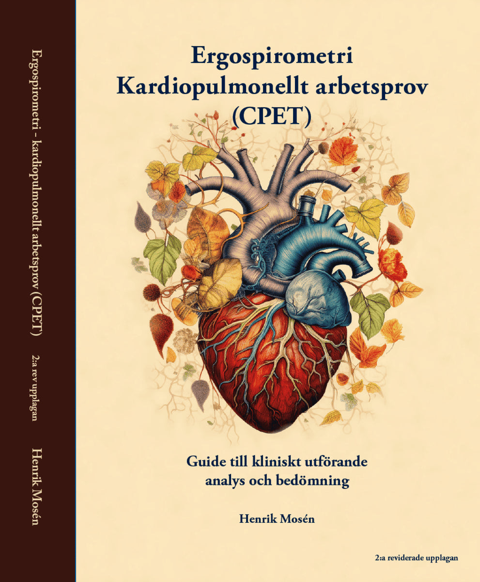 Henrik Mosén : Ergospirometri - kardiopulmonellt arbetsprov (CPET)