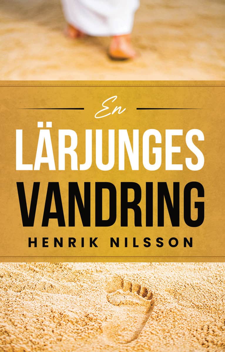 Henrik Nilsson : En lärjunges vandring