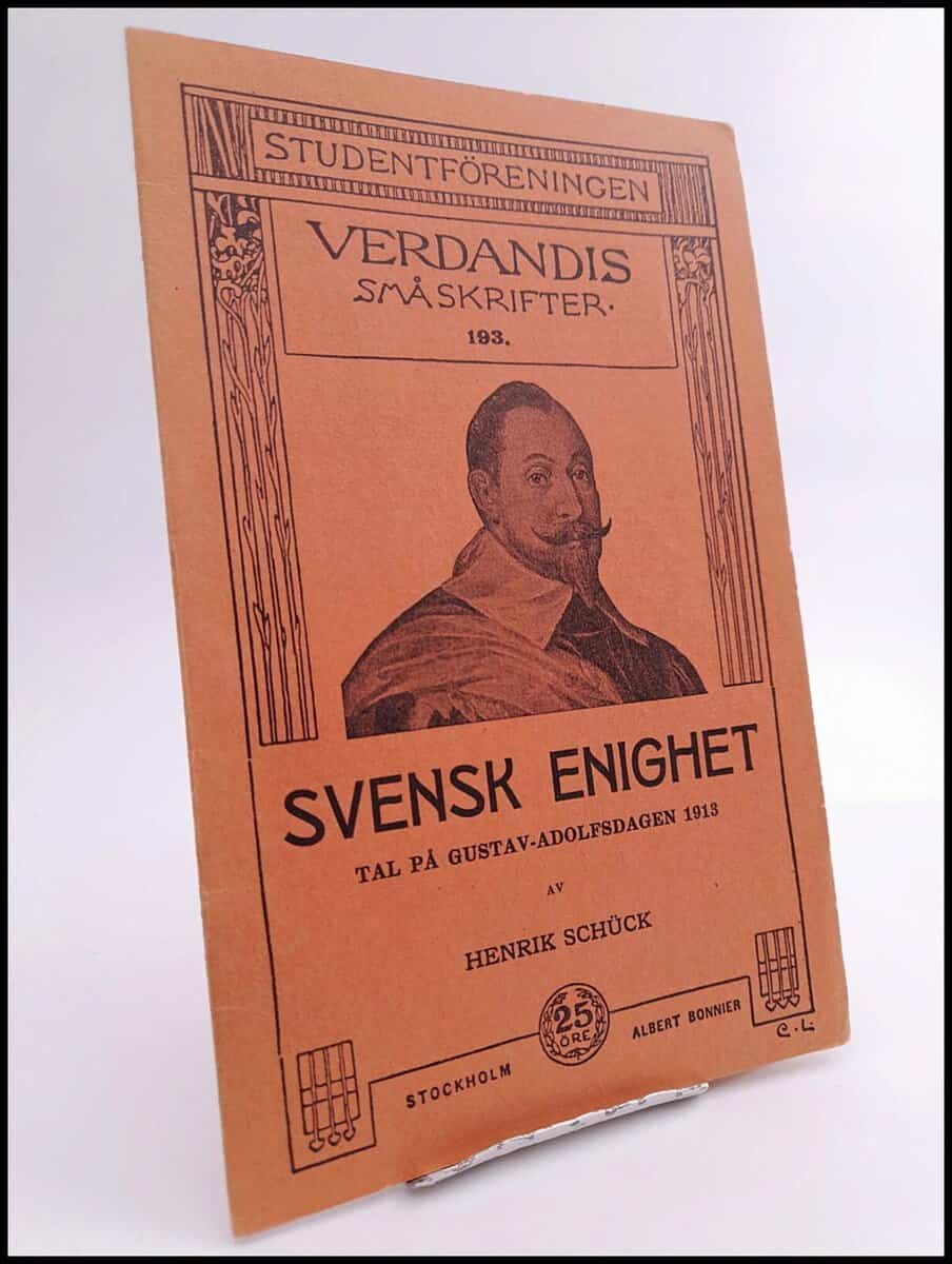 Henrik Schück : Svensk enighet