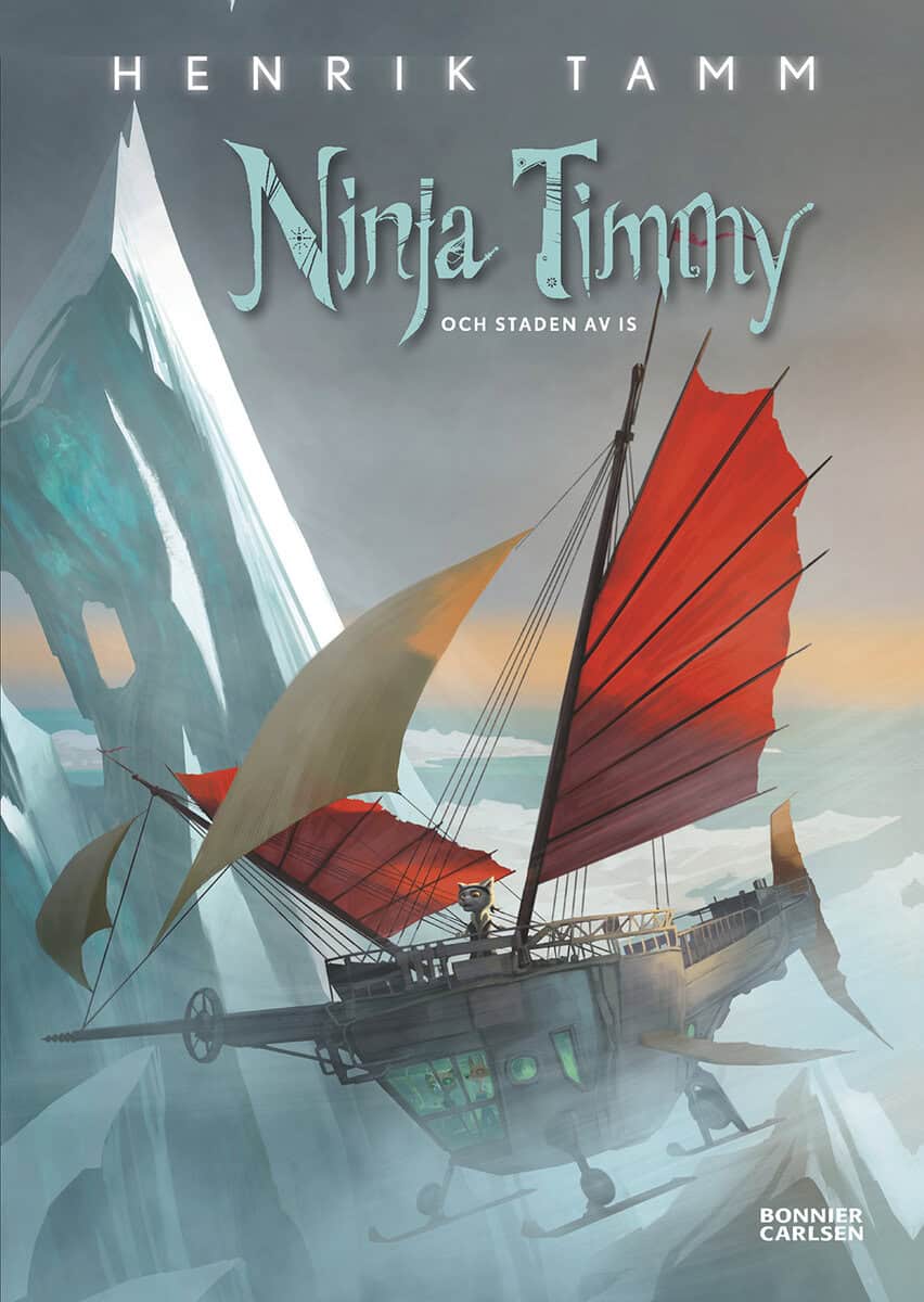 Henrik Tamm : Ninja Timmy och staden av is