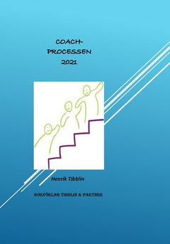 Henrik Tibblin : Coachprocessen 2021