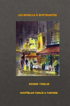 Henrik Tibblin : Les Modells à Montmartre, Paris