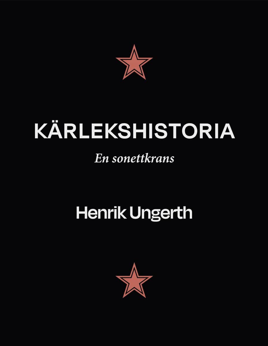 Henrik Ungerth : Kärlekshistoria : En sonettkrans