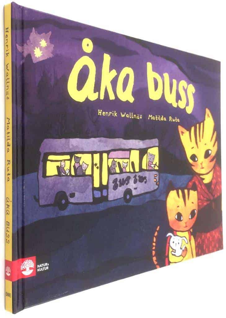 Henrik Wallnäs ; Matilda Ruta : Åka buss
