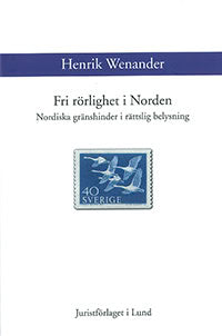 Henrik Wenander : Fri rörlighet i Norden