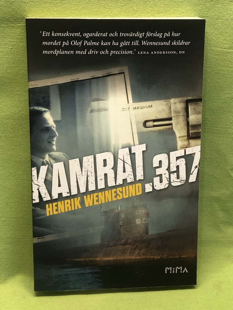 Henrik Wennesund : Kamrat .357