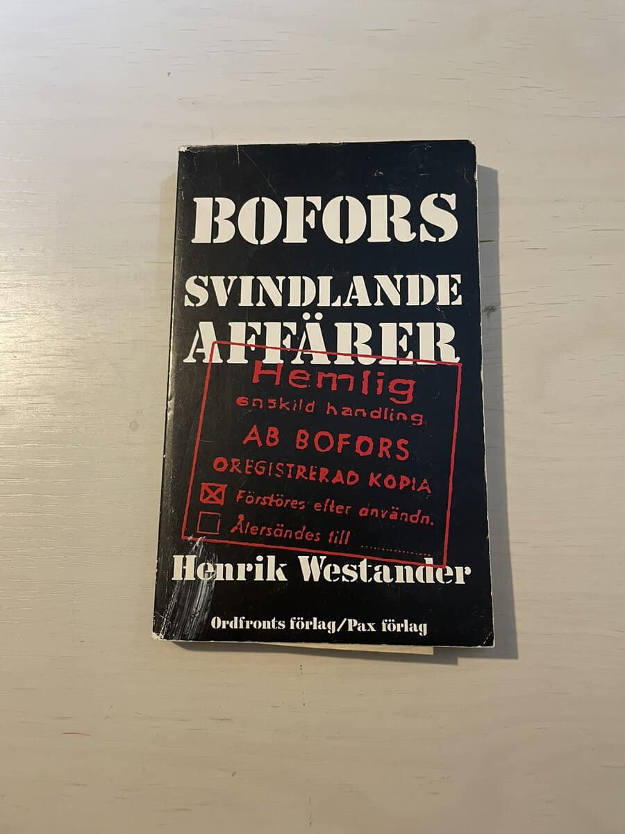 Henrik Westander : Bofors svindlande affärer