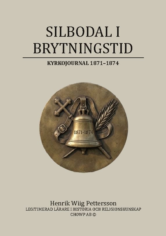 Henrik Wiig Pettersson : Silbodal i brytningstid
