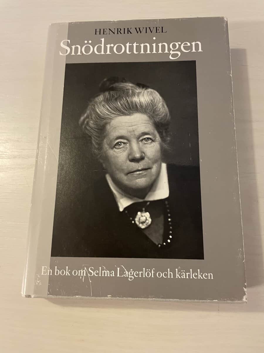 Henrik Wivel : Snödrottningen - En bok om Selma Lagerlöf och kärleken