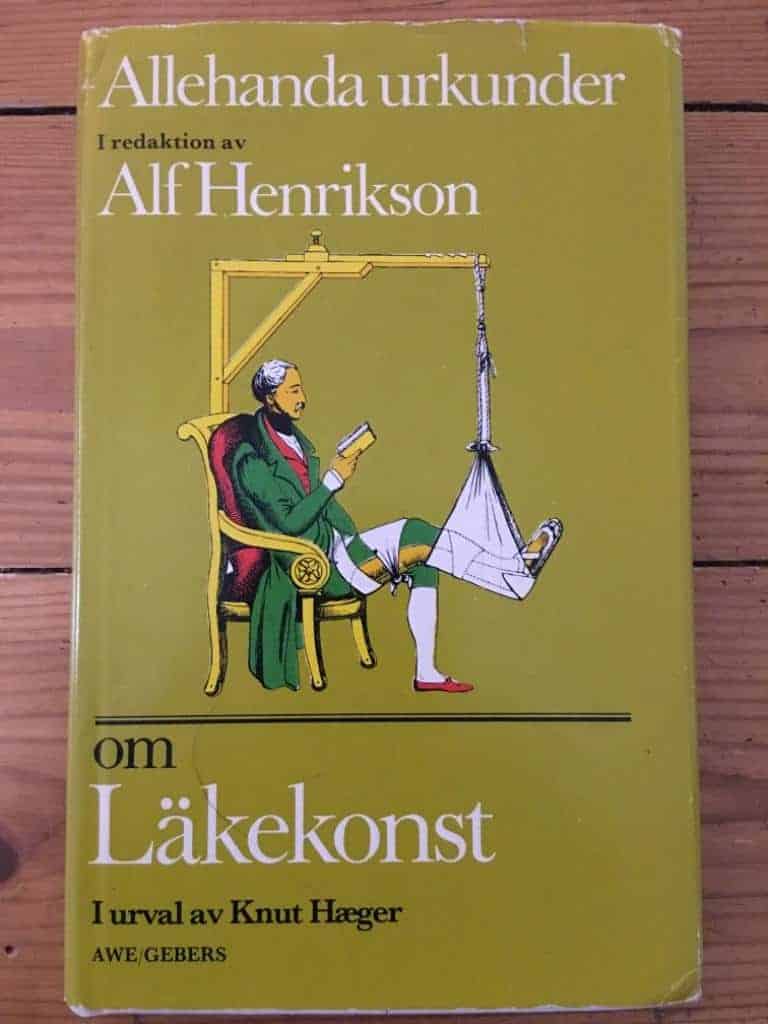 Henrikson, Alf ; Hæger, Knut : Urkunder om läkekonst
