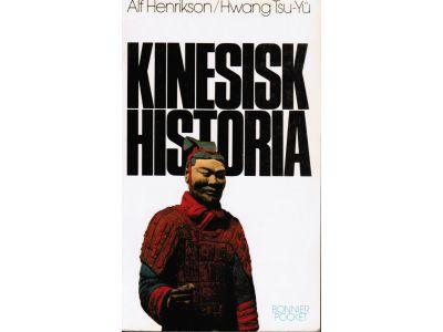 Henrikson, Alf ; Tsu-Yü, Hwang : Kinesisk historia