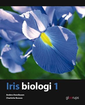 Henriksson, Anders ; Bosson, Charlotte : Iris Biologi 1, elevbok, 2:a upplagan