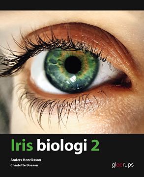 Henriksson, Anders ; Bosson, Charlotte : Iris Biologi 2, elevbok, 2:a upplagan