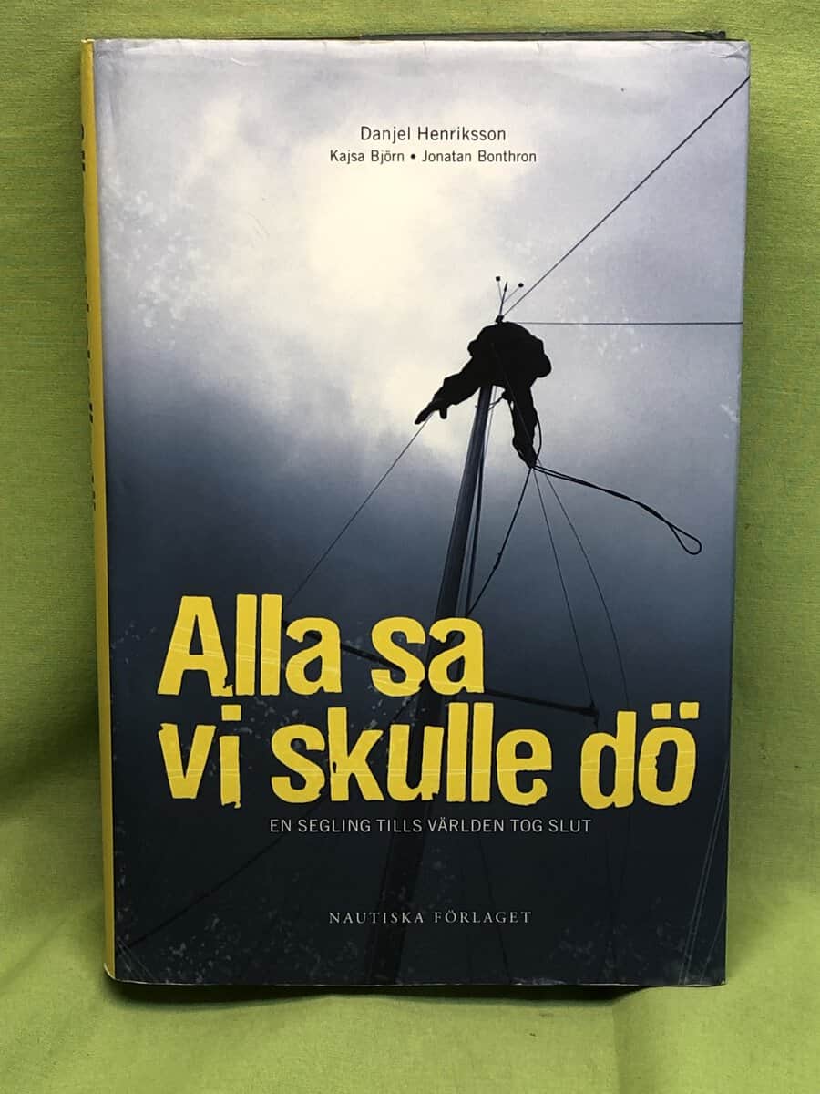 Henriksson, Danjel ; Björn, Kajsa ; Bonthron, Jonatan : Alla sa vi skulle dö